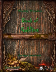 Weekly Wonders: Book of Goblins (PFRPG) PDF