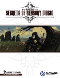 Arcane Focus: Secrets of Sensory Magic (PFRPG) PDF