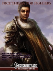 Nice Things for Fighters (PFRPG) PDF