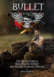 Bullet: The Special Forces Role-Playing System and Setting Guideline Manual PDF