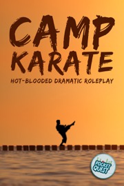 Camp Karate: Hot-Blooded Dramatic Roleplay PDF