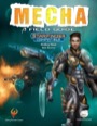 Mecha: A Field Guide (SFRPG) PDF
