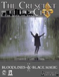 Bloodlines & Black Magic: The Crescent City (PFRPG) PDF