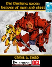 Thinking Races: Heroes of Iron & Steel (PFRPG) PDF