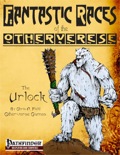Fantastic Races of the Otherverse: The Urlock (PFRPG) PDF