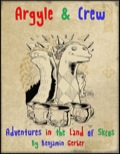 Argyle & Crew: Adventures in the Land of Skcos PDF