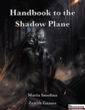 Handbook to the Shadow Plane (PFRPG) PDF
