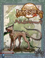 Here Be Monsters: Wastehounds (PFRPG) PDF