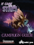 It Came From the Stars Campaign Guide (PFRPG)