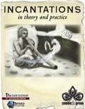 Incantations in Theory and Practice (PFRPG) PDF