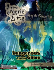 Dangerous Game (PFRPG) PDF