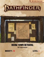 Pathfinder Bounty #16: Boom Town Betrayal