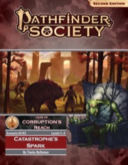 Pathfinder Society Scenario #2-03: Catastrophe's Spark