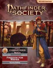 Pathfinder Society Scenario #2-16: Freedom for Wishes