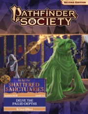 Pathfinder Society Scenario #3-10: Delve the Pallid Depths