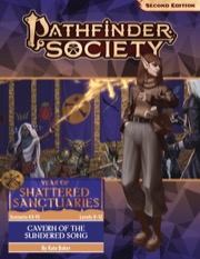 Pathfinder Society Scenario #3-15: Cavern of the Sundered Song