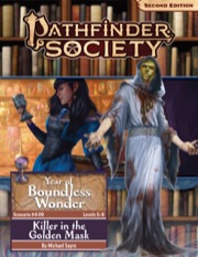 Pathfinder Society Scenario #4-09: Killer in the Golden Mask