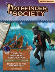 Pathfinder Society Scenario #5-05: The Island of the Vibrant Dead