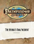 Pathfinder Society Scenario #2: The Hydra's Fang Incident (OGL) PDF