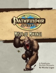 Pathfinder Society Scenario #5: Mists of Mwangi (OGL/PFRPG) PDF