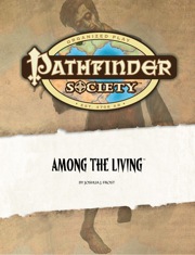 Pathfinder Society Scenario #7: Among the Living (OGL) PDF