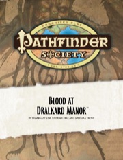 Pathfinder Society Scenario #10: Blood at Dralkard Manor (OGL) PDF (Retired)