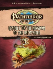 Pathfinder Society Scenario #33: Assault on the Kingdom of the Impossible (PFRPG) PDF
