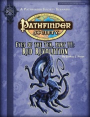 Pathfinder Society Scenario #2-05: Eyes of the Ten—Part III: Red Revolution (PFRPG) PDF