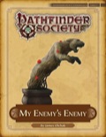 Pathfinder Society Scenario #4–14: My Enemy's Enemy (PFRPG) PDF