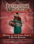 Pathfinder Society Scenario #5–12: Destiny of the Sands—Part 1: A Bitter Bargain (PFRPG) PDF