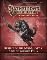 Pathfinder Society Scenario #5–15: Destiny of the Sands—Part 2: Race to Seeker's Folly (PFRPG) PDF