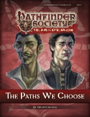 Pathfinder Society Scenario #5–99: The Paths We Choose (PFRPG) PDF