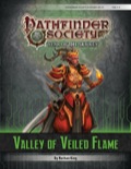 Pathfinder Society Scenario #6–07: Valley of Veiled Flame (PFRPG) PDF