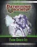 Pathfinder Society Scenario #6–18: From Under Ice (PFRPG) PDF