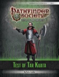 Pathfinder Society Scenario #6–19: Test of Tar Kuata (PFRPG) PDF
