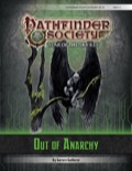 Pathfinder Society Scenario #6–22: Out of Anarchy (PFRPG) PDF