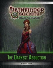 Pathfinder Society Scenario #6–23: The Darkest Abduction (PFRPG) PDF