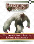 Pathfinder Society Scenario #7–08—To Judge a Soul, Part 2: Karma Reclaimed (PFRPG) PDF