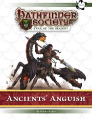 Pathfinder Society Scenario #7–11: Ancients' Anguish (PFRPG) PDF