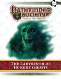 Pathfinder Society Scenario #7–19: Labyrinth of Hungry Ghosts (PFRPG) PDF