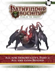 Pathfinder Society Scenario #7–26—All for Immortality, Part 2: All the Gods Beyond (PFRPG) PDF