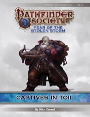 Pathfinder Society Scenario #8-03: Captives of Toil (PFRPG) PDF