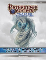 Pathfinder Society Scenario #8-12—Tyranny of Winds, Part 3: Caught in the Eclipse (PFRPG) PDF