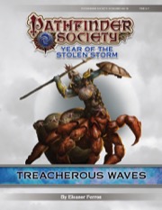 Pathfinder Society Scenario #8-19: Treacherous Waves (PFRPG) PDF