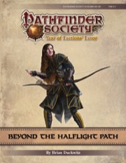Pathfinder Society Scenario #9-09: Beyond the Halflight Path PDF