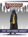 Pathfinder Society Scenario #10-10: The Shattered Shield