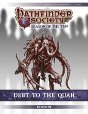 Pathfinder Society Scenario #10-14: Debt to the Quah