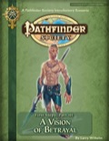 Pathfinder Society Scenario Intro 3: First Steps—Part III: A Vision of Betrayal (PFRPG) PDF (Retired)