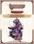 Pathfinder Society Playtest Scenario #3: Arclord's Envy