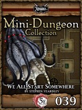 Mini-Dungeon Collection #039: We All Start Somewhere (5E) PDF